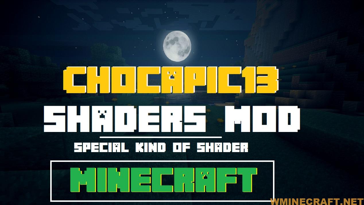 Chocapic13 Shaders Mod 1 16 4 1 15 2 1 14 4 1 12 2 Very Special Shader World Minecraft