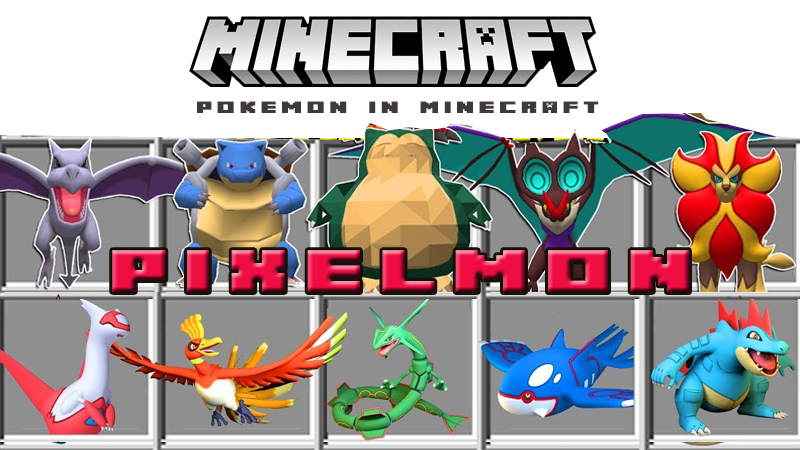 Pixelmon - Pokemon Mod for Minecraft 1.16.5/1.12.2/1.8.9/1.7.10