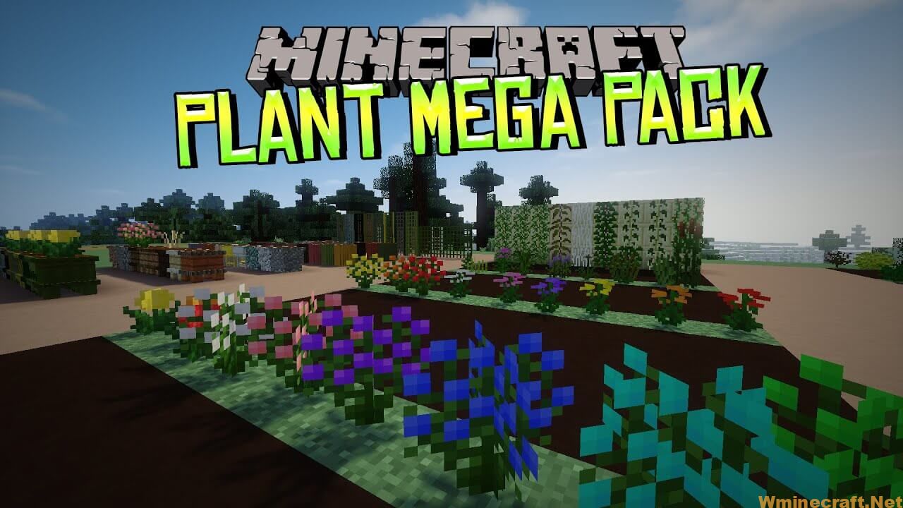 Plant Mega Pack Mod 1 12 2 For Minecraft Theme Of Plants World Minecraft