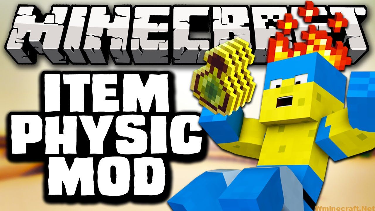 Download ItemPhysic Mod for Minecraft 1.16.4/1.15.2 | Wminecraft