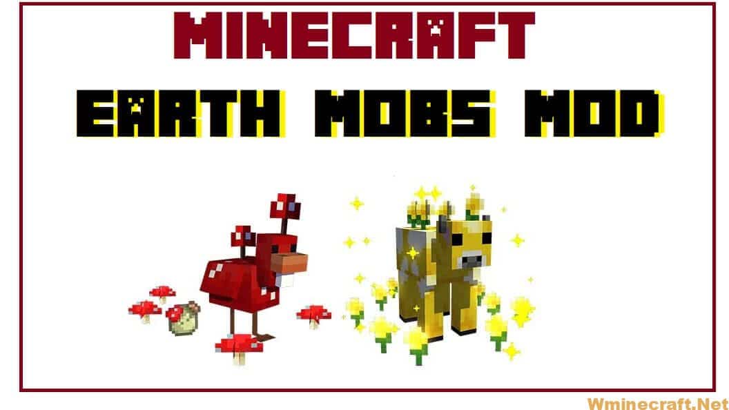 Earth Mobs Mod 1 17 1 1 16 5 Survival With A Twist Wminecraft Net