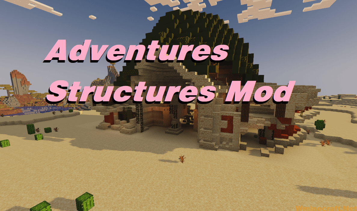 Adventures Structures Mod 1.16.5 - Wminecraft.net